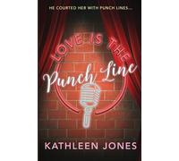 Love Is The Punch Line