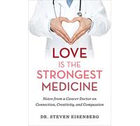 Love is the Strongest Medicine