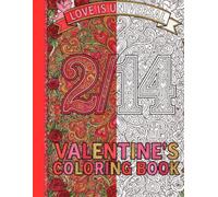 Love Is Universal: Valentine's Coloring Book