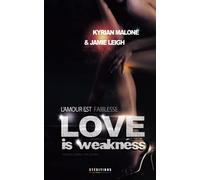 Love is Weakness (Roman lesbien, livre lesbien)