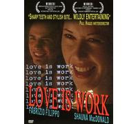 Love Is Work