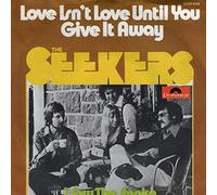 Love Isn`t Love Until You Give It Away / I Saw The Smoke