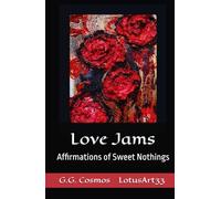 Love Jams: Affirmations of Sweet Nothings