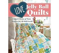 Love Jelly Roll Quilts