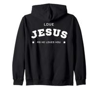 Love Jesus As He Loves You. Design de Foi chrétienne Sweat à Capuche