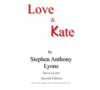 Love & Kate: An anthology of poetic verse