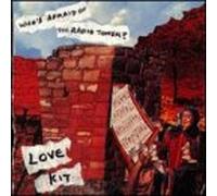 Love Kit - Who's Afraid of The Radio Tower