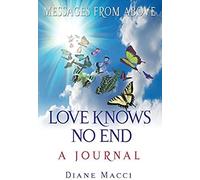 Love Knows No End: A Journal