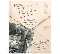 Love, Kurt: The Vonnegut Love Letters, 1941-1945