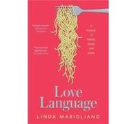 Love Language by Linda Marigliano Linda Marigliano (Auteur)