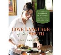 Love Language of the South by Stacy Lyn Harris Stacy Lyn Harris (Auteur)