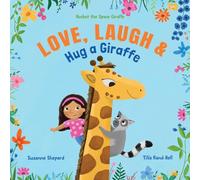 Love, Laugh & Hug a Giraffe