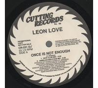 Love, Leon - Once is Not Enough