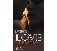 Love Lessons - Liv Stone - Addictives Eds - Poche - Roman