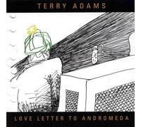 Adams, Terry - Love Letter to Andromeda