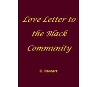 Love Letter to the Black Community