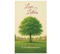 Love Letters: A Trilogy