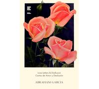 Love Letters & Disillusion / Cartas de Amor y Desilusión