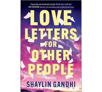 Love Letters for Other People - Shaylin Gandhi - Canary Street Press - ebook (ePub) - Livre