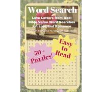 Love Letters from God: Bible Verse Word Searches on Love and Romance: Word Searches with Love and Romance Bible verses | 6x9 inches, 116 pages | ... Gift for Vacations, Holidays and Free Times