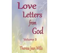 Love Letters from God Volume 3