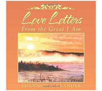 Love Letters From The Great I Am