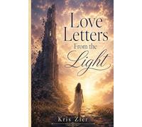 Love Letters From The Light