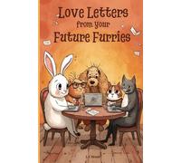 Love Letters from your Future Furries