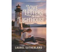 Love Letters in the Lighthouse