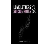 Love Letters & Suicide Notes