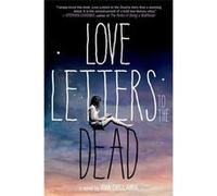 Love Letters to the Dead | Ava Dellaira Ava DellairaAva Dellaira (Auteur)