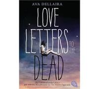 Ava Dellaira – Love Letters to the Dead – Poche