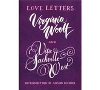 Love Letters Vita and Virginia by Virginia Woolf Virginia Woolf (Auteur)