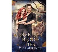 Love, Lies and Blood Ties: A New Adult Vampire and Werewolf Love Triangle Fated Mates Paranormal Romance Novel