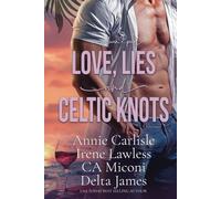 Love, Lies, and Celtic Knots: A Small Town Romance Anthology