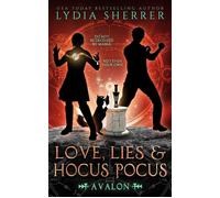 Love, Lies, and Hocus Pocus Avalon The Lily Singer Adventures, #9 - Lydia Sherrer - Chenoweth Press - ebook (ePub) - Livre