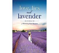 Love, Lies And Lavender