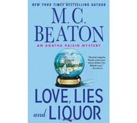 Love, Lies, and Liquor, Agatha Raisin M. C. Beaton (Auteur)