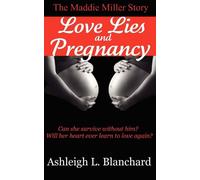 Love Lies and Pregnancy