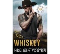 Love, Lies, And Whiskey