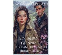 Love & Lies in Glenbrae- Highland Hearts and Hidden Truths