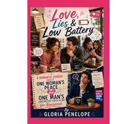 Love, Lies & Low Battery