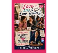 Love, Lies & Low Battery