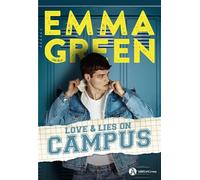 Love & Lies on Campus - Emma Green - Addictives Eds - broché - Roman