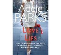 Love Lies (Paperback) Adele Parks, (Auteur)