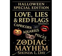 LOVE, LIES & RED FLAGS: CAPRICORN, AQUARIUS, PISCES: HALLOWEEN SPECIAL EDITION