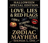 LOVE, LIES & RED FLAGS: LIBRA, SCORPIO, SAGITTARIUS: HALLOWEEN SPECIAL EDITION
