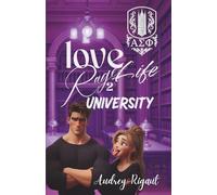 Love, Life, Rage tome 2