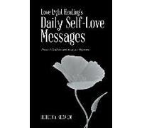 Love Light Healing's Daily Self Love Messages