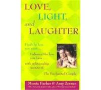 Love, Light & Laughter Amy Zerner, Monte Farber (Auteur)